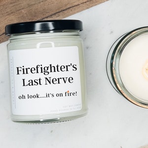 Firefighter&#39;s Last Nerve, Funny Gift for Firefighter, Firefighter Graduation Gift, Birthday Gift for Firefighter, Firefighter Gift for Him