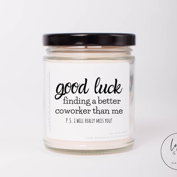 Coworker Goodbye Gift, Soy Candle, Coworker Leaving Gift, New Job Promotion,  Farewell Gift, Miss you Coworker Gift, New Job, Funny Candle