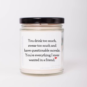 Funny Gift for Friend, Best Friend Gift, Soy Candle, Funny Birthday Gift for Friend, Gift for Bestie, Funny Candle, BFF Gift, Cute Gift