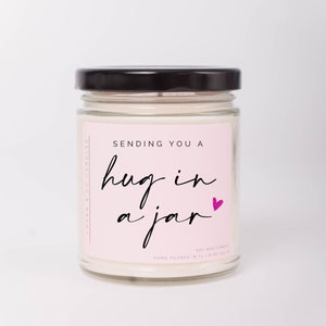 Sending You a Hug, Soy Candle, Get Well Soon Gift, Thinking of You Gift, Sympathy Gift, Miss you, Long Distance Gift, Gift for Friend