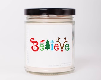 Christmas Soy Candle, Believe, Holiday Décor, Holiday Scented Candle, Christmas Decorations, Christmas Gift, Stocking Stuffer