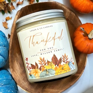 Thankful for you Soy Candle Fall scented Candle Thank you hostess Gift Personalized Thanksgiving Candle Gift for Friend Fall home decor
