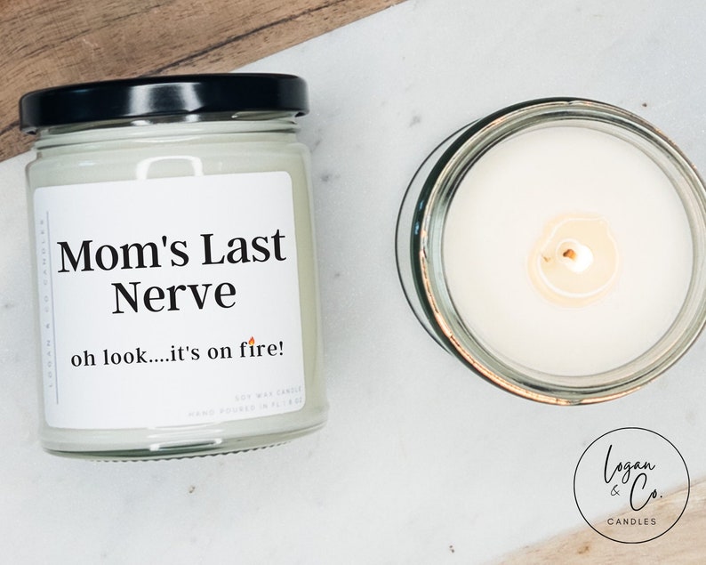 Mom's Last Nerve Personalized Gift for Mom Soy Candle image 1