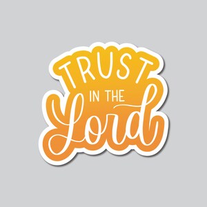 2022 Youth Theme - Trust in the Lord (Text) Vinyl Sticker