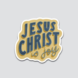 Jesus Christ is Joy Vinyl Sticker