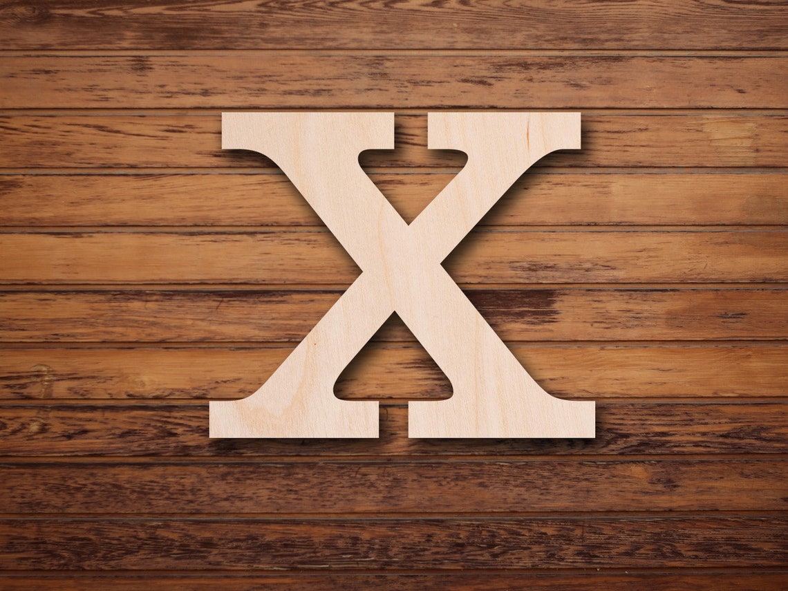 Letter X Uppercase Laser Cut Unfinished Wood Cutout Etsy