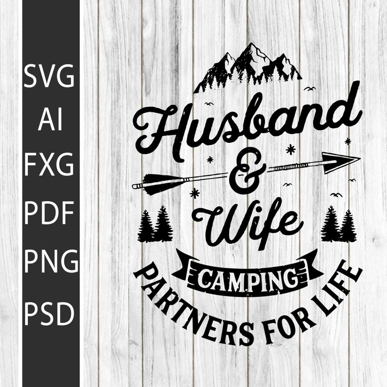Download Husband and Wife Camping Partners For Life Svg Men Women ...