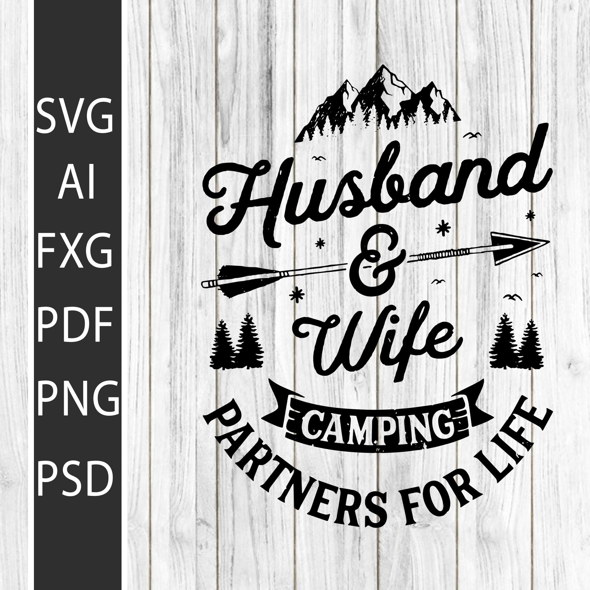Husband and Wife Camping Partners For Life Svg Men Women Svg Etsy
