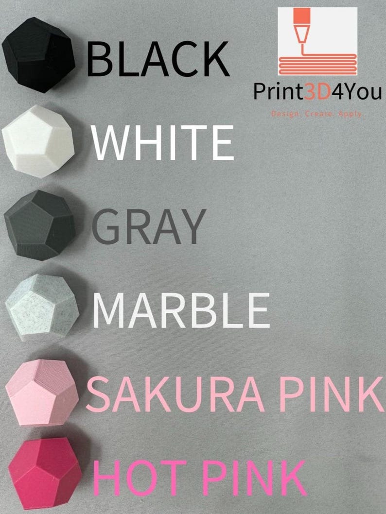 May include: A collection of geometric, multi-faceted shapes in various colors: black, white, gray, marble, sakura pink, and hot pink. The text in the image reads "BLACK", "WHITE", "GRAY", "MARBLE", "SAKURA PINK", and "HOT PINK". The logo "Print3D4You" is also visible.