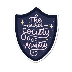 The Secret Society of Anxiety Sticker