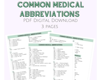 May include: A digital download of a PDF document containing common medical abbreviations. The document is divided into three pages and features a green and white color scheme. The title of the document is "Common Medical Abbreviations".
