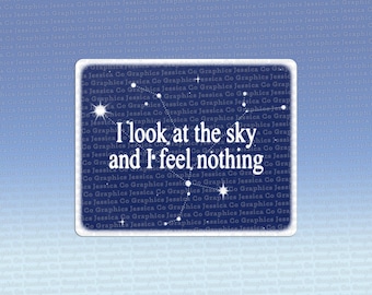 Miro el cielo y no siento nada Pegatina inspirada en Phoebe Pharb Satélite chino Punisher Merchandising