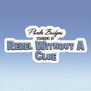 Rebel zonder een idee Op Phoebe geïnspireerde sticker Punisher Pharb merchandise titelkaart vintage