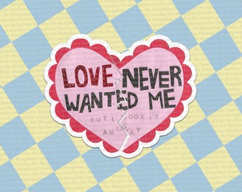 Pegatina inspirada en San Valentín de Fall Out Boy “Love Never Wanted Me”, FOB Pop Punk Elder Emo Lovecore Merchandising para portátil