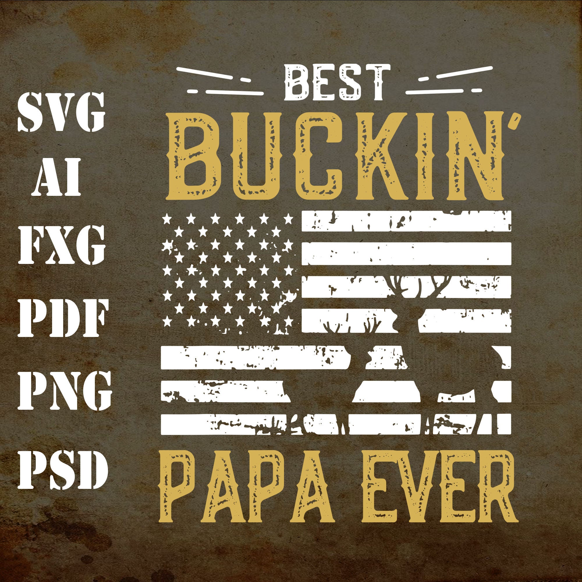 Free Free Best Buckin Papa Ever Svg 419 SVG PNG EPS DXF File
