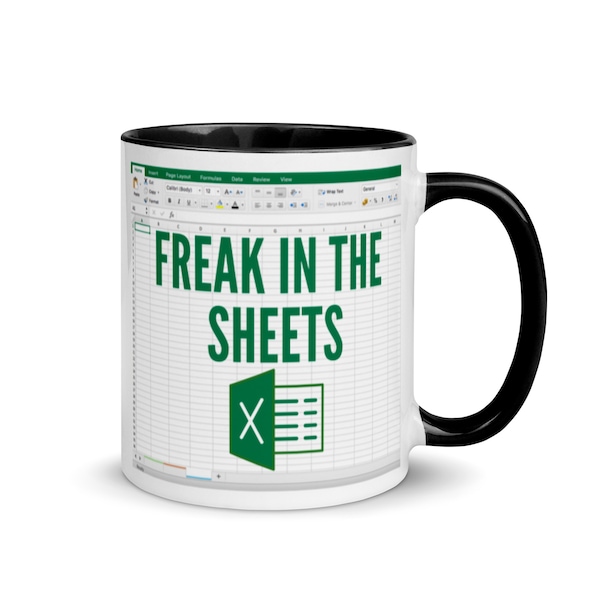 Freak In The Sheets Mug | Spreadsheet Mug | Funny Excel Mug | Funny Accountant Gift | Accountant Mug | CPA Gift | CPA Mug