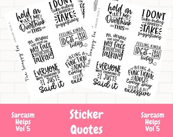 Planner sticker quotes, Sarcasm Helps Vol 5, Sarcastic quotes for planners, Planner stickers, Sarcastic quotes