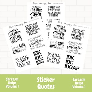 Planner sticker quotes, Sarcasm Helps Vol 2, Sarcastic quotes for planners, Planner stickers, Sarcastic quotes