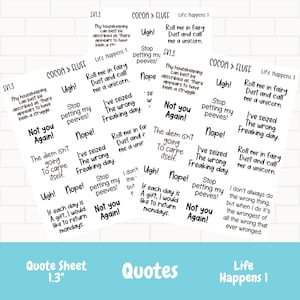 Life Happens 1 Planner sticker quotes, Snarky Quotes, Fun quotes for planners, Planner stickers, Standard Size sticker, Hobo Cousin stickers