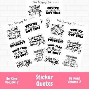 Planner sticker quotes, Be Kind Vol 2, Mental Health quotes for planners, Planner stickers, Self Care quotes
