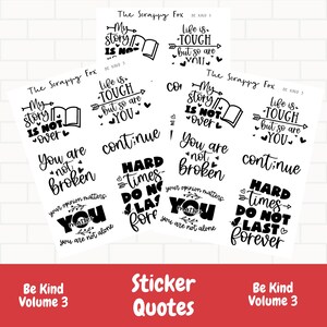 Planner sticker quotes, Be Kind Vol 3, Mental Health quotes for planners, Planner stickers, Self Care quotes