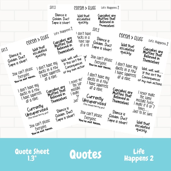 Life Happens 2 Planner sticker quotes, Snarky Quotes, Fun quotes for planners, Planner stickers, Standard Size sticker, Hobo Cousin stickers