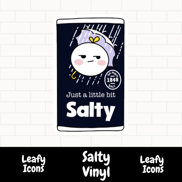 Salty Vinyl Stickers, Sassy Laptop Stickers,  Hand Drawn Art, Fun Planner Stickers, Water Resistant Vinyl Sticker, So Much Salt Sticker