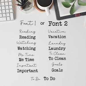 May include: A white surface with two columns of text. The text on the left side reads "Font 1" and "Font 2". The text on the right side reads "Reading", "Watching", "Me Time", and "Important". The text on the right side reads "Vacation", "Laundry", "To Clean", and "Goals".