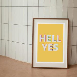 Stampa artistica da parete A4 Hell Yes, citazione motivazionale, poster musicale Beck
