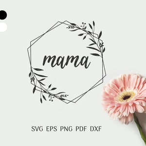 Mamá hexágono svg-Mamá camisa Mamá delantal svg-Marco de hoja hexagonal botánica-Corona floral para diseño gráfico taza de café-Tarjeta de mamá-Uso comercial