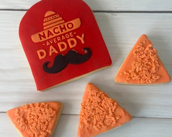Nacho average daddy