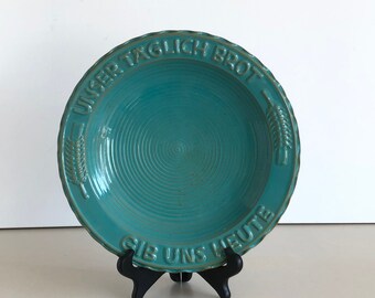 Schale / Teller / Teller - Keramik - Gib uns heute unser taglisches brot - nummeriert 3151 - vintage