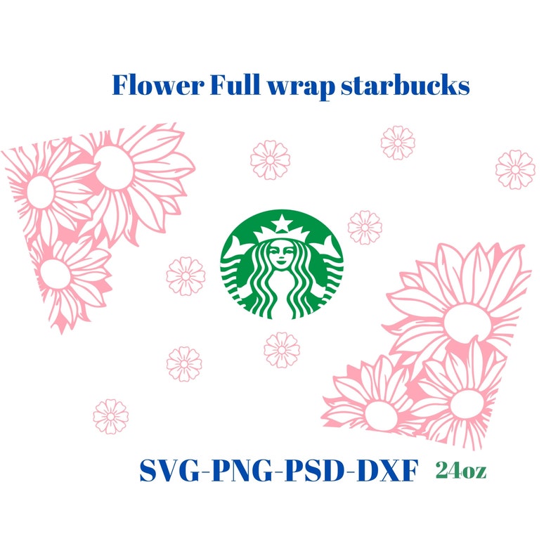 Download Flower full wrap starbucks svg-png-psd-dxf digital file | Etsy