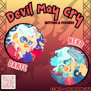 May include: Two circular buttons featuring stylized illustrations of Dante and Nero from Devil May Cry. Each button is 2.5 inches in diameter with a holographic film finish. The text Devil May Cry Buttons & Stickers is displayed prominently.