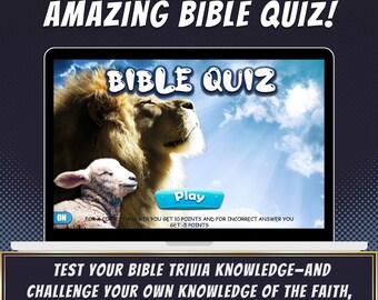 May include: A computer screen displaying a Bible quiz game with a lion and a lamb. The game title is "Bible Quiz" and the button says "Play". The text below the button says "For a correct answer you get 10 points and for incorrect answer you get -5 points".
