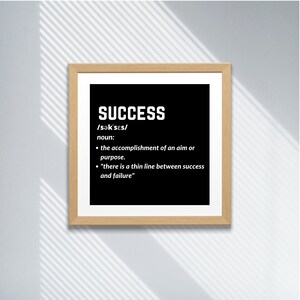 Success noun, The Accomplishment of An Aim or Purpose, Printable Wall Art, Hustle Definition, Office Decor, Motivational Home Office Poster
