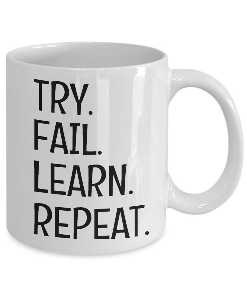 Try fail learn repeat mug image 2