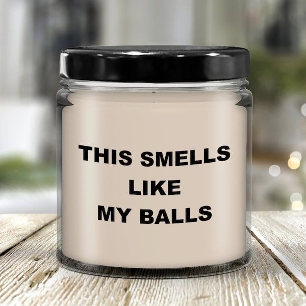 This Candle Smells Like My Balls Etsy