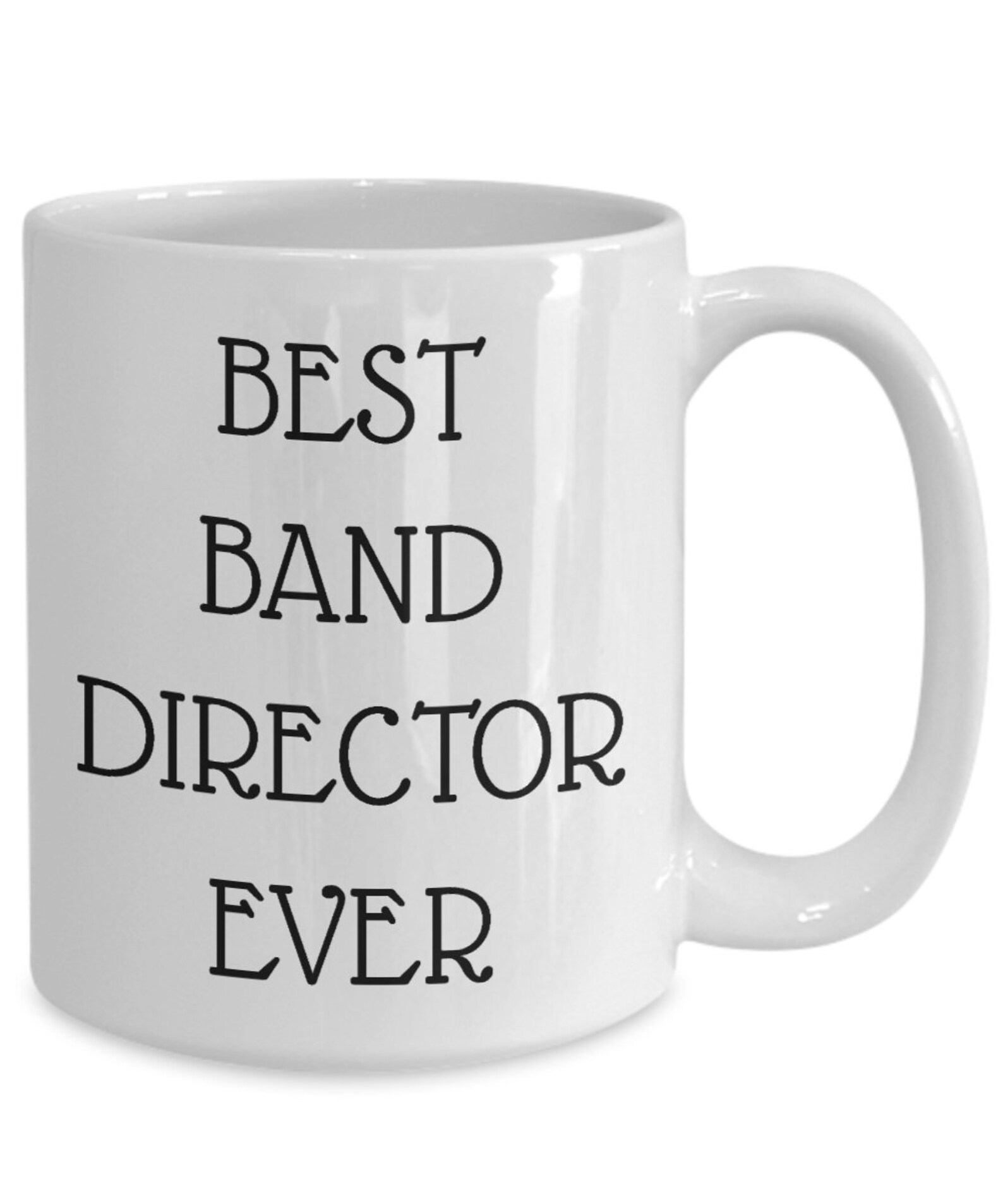 Best Band Director Ever Mug Band Director Gift Idea Etsy