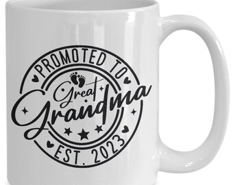 Great Grandma Est 2023, Great Grandma Est 2023 Mug, Promoted to Great Grandma 2023 Coffee Mug, Great Grandma Est 2023 Gift