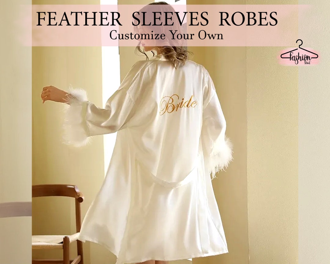 Satin Robe With Feathers Embroidery Robes Bridesmaid Robes Custom Robes