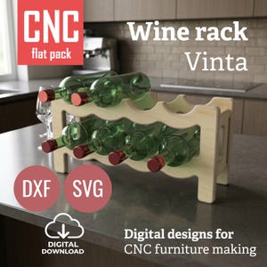 May include: A wooden wine rack, holding six green wine bottles with red stoppers. The rack is labeled "Vinta" and "CNC flat pack." The image also includes the text "DXF SVG" and "Digital designs for CNC furniture making."