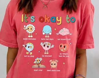 Comfort Colors SPED Teacher Shirts, It's Okay To Shirt, Mental Health Shirt, School Counselor Shirt, Special Education, Paraprofessional