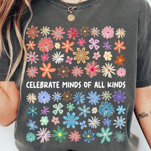Comfort Colors Autism Awareness Teacher Shirt, Celebrate Minds of All Kinds Shirt, SPED Teacher Shirt, Autism Acceptance Advocate Tee