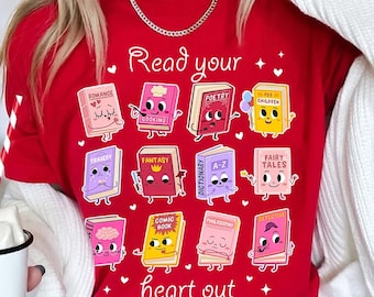 Valentine Teacher Shirt, Comfort Colors Valentines Day Teacher Shirt, Read Your Heart Out, Reading Teacher Shirt, Librarian Valentine Shirt