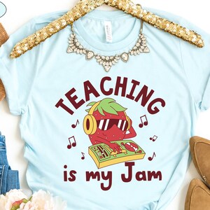 Teaching Is My Jam Shirt, Teacher Shirt, Teacher Appreciation Shirt, Teacher Gift, Cute Teacher Shirt, Teacher Life, Back To School Shirt