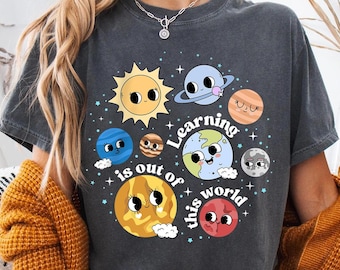 Solar System Teacher Shirts, Learning Is Out Of This World, Cute Outer Space Science Teacher Tee, Back To School, Teach Shirt, Teacher Gift