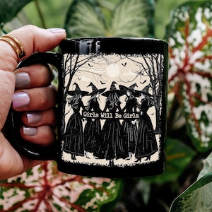 Girls Will Be Girls Witchy Halloween Mug, Coven Salem Witch 1692 Mug, Feminist Halloween Mug, Witchy Halloween Mug, Spooky Mug, Women Rights