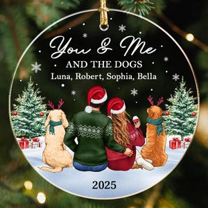 Custom Couple With Dog Christmas Ornament 2024, You And Me And The Dogs Ornament, Family with Dog Christmas Ornament, Couple Christmas Gift