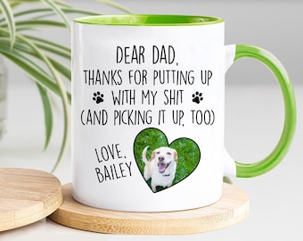 Dog Dad Mug, Personalized Dog Mug, Custom Dog Photo, Fathers Day Mug, Funny Fathers Day Gift from Dog, Dog Dad Birthday Gift, Gift for Him